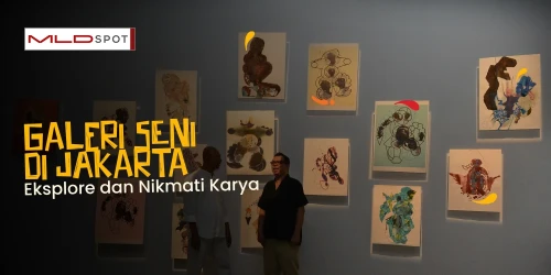 Ayo Keliling Galeri Seni di Jakarta
